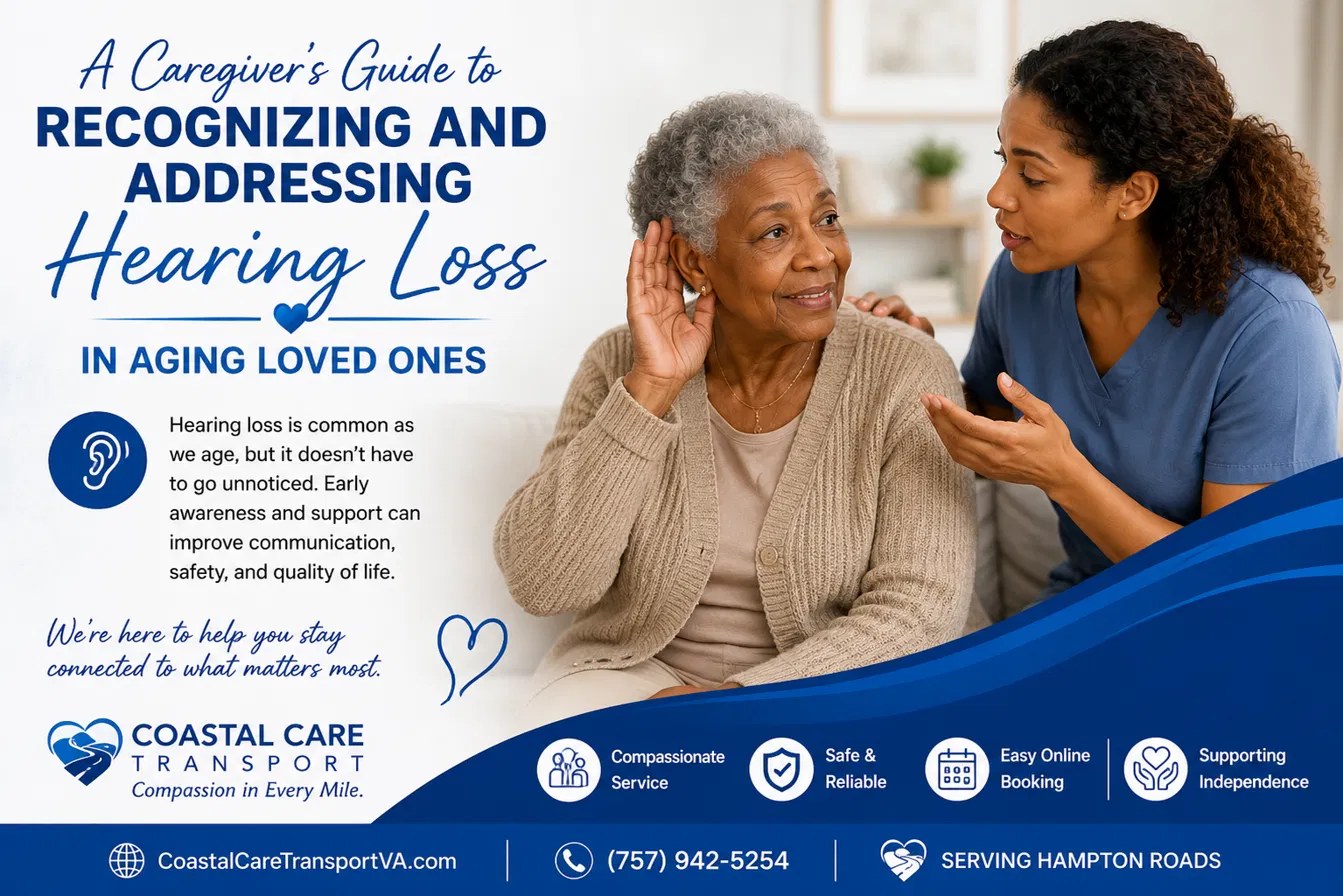 A caregiver's guide to recognizing and addressing hearing loss in aging loved ones